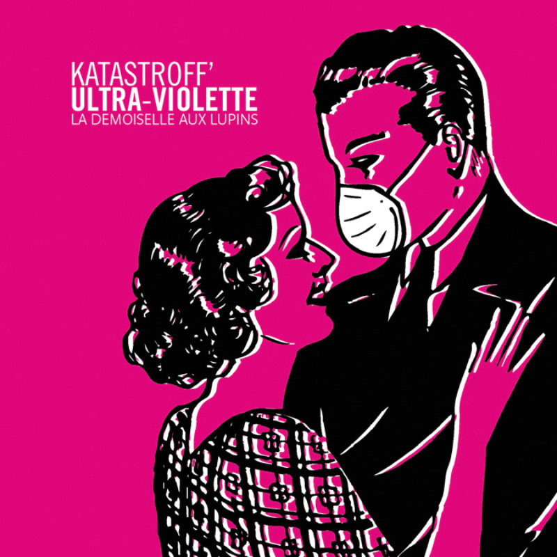 Katastroff’ Ultra Violette